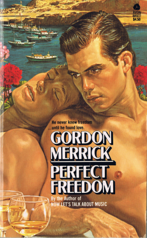 Perfect Freedom by Gordon Merrick